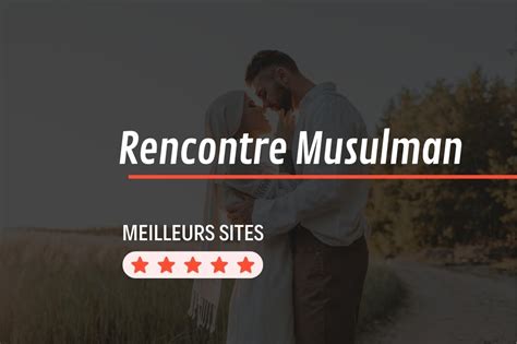 rencontre musulman gratuit|Le meilleur site de rencontre musulman gratuit 